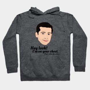 That’s what she said! Hoodie